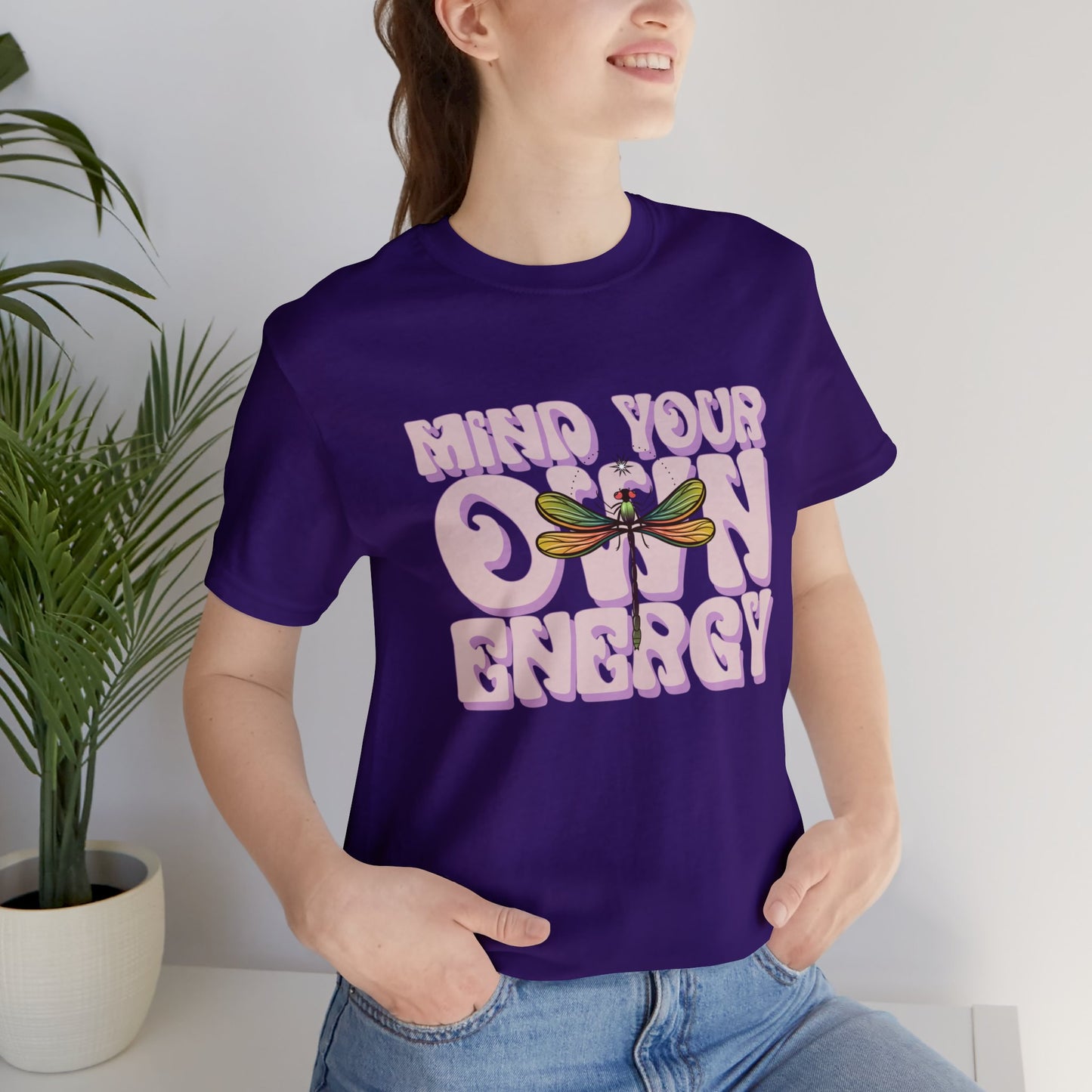 Mind Your Own Energy Tee