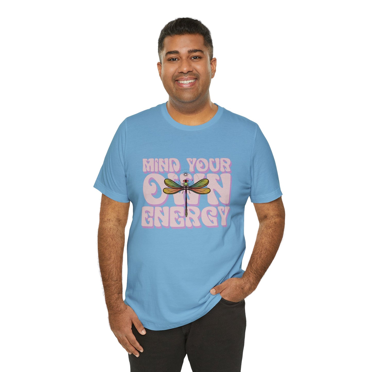Mind Your Own Energy Tee