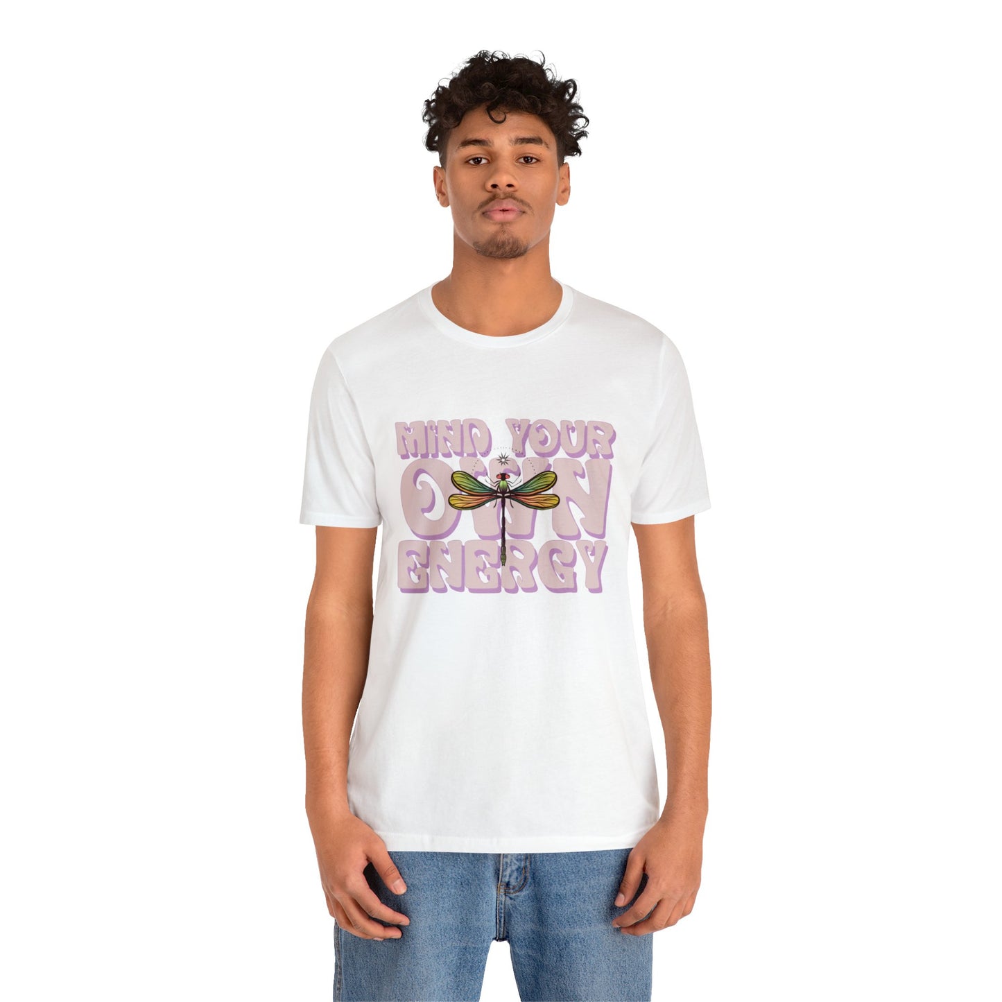 Mind Your Own Energy Tee