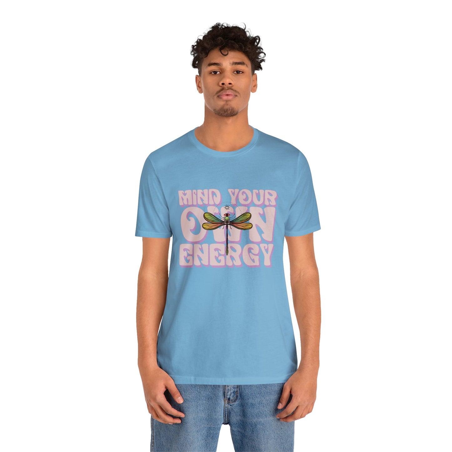 Mind Your Own Energy Tee